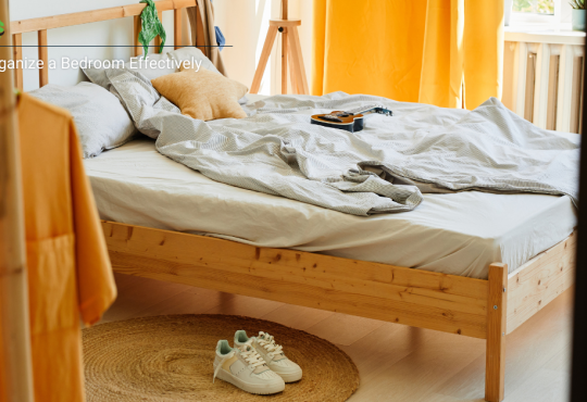 How to Organize a Bedroom Effectively